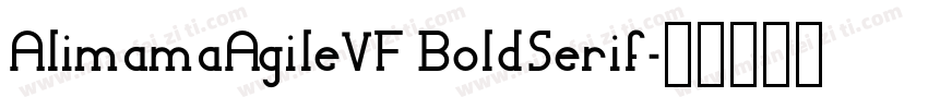 AlimamaAgileVF BoldSerif字体转换